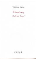 Cross Victoria, Seitensprung - Fluch oder Segen
