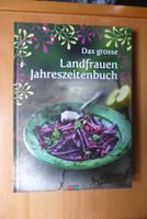 Das grosse Landfrauen Jahreszeitenbuch - Kochbuch