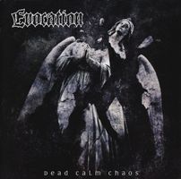Evocation – Dead Calm Chaos - Vergriffen - b