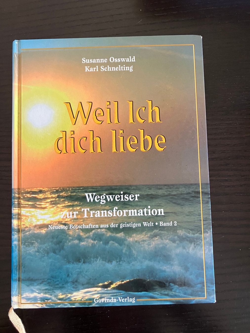 Libri: Buch "Weil ich dich liebe"   Osswald/Schnelting – Usato da Grenchen venduto da Lesley77