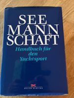 Seemannschaft Handbuch für den Yachtsport gebraucht