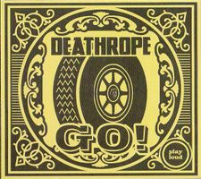 Deathrope ‎– Go!