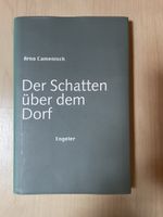 Arno Camenisch: Der Schatten über dem Dorf