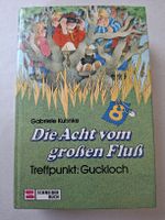 Buch: Die Acht vom grossen Fluss Treffpunkt Guckloch
