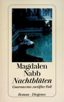 Magdalen Nabb Nachtblüten TB Diogenes 5. Auflage 2007