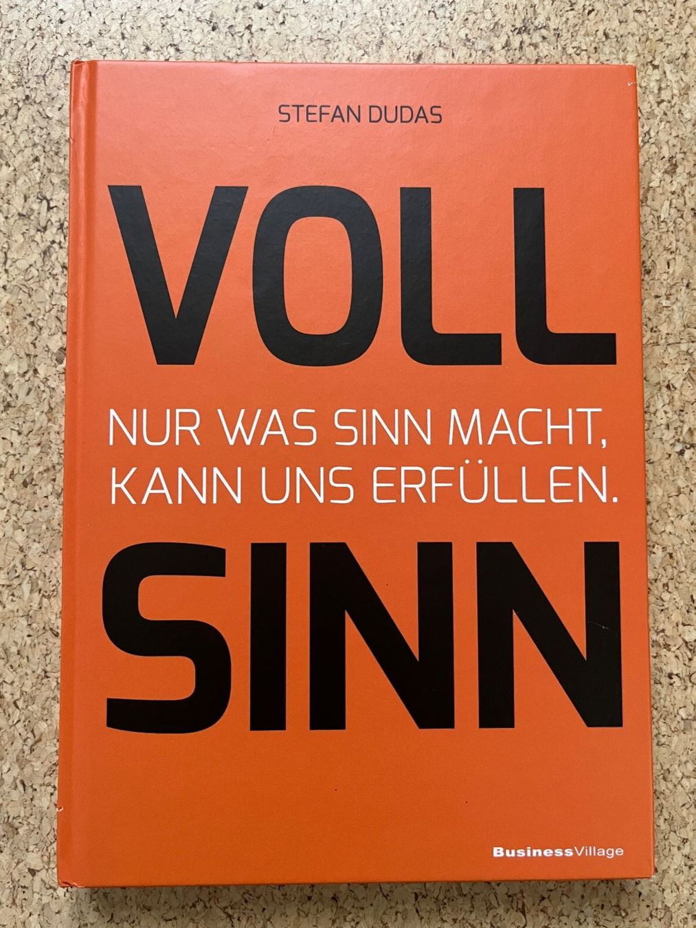 Libri: Buch gebunden "Voll Sinn", Stefan Dudas – Usato da Grosswangen venduto da Vita500