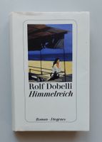 Rolf Dobelli - Himmelreich
