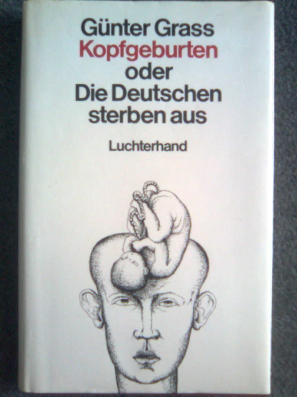Bücher: Kopfgeburten oder Die Deutschen – Gebraucht aus Basel von Alacant