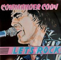 Commander Cody: Let's Rock LP