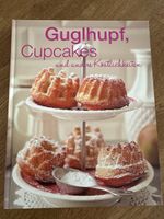 Backbuch: Guglhopf, Cupcakes und andere Köstlichkeiten