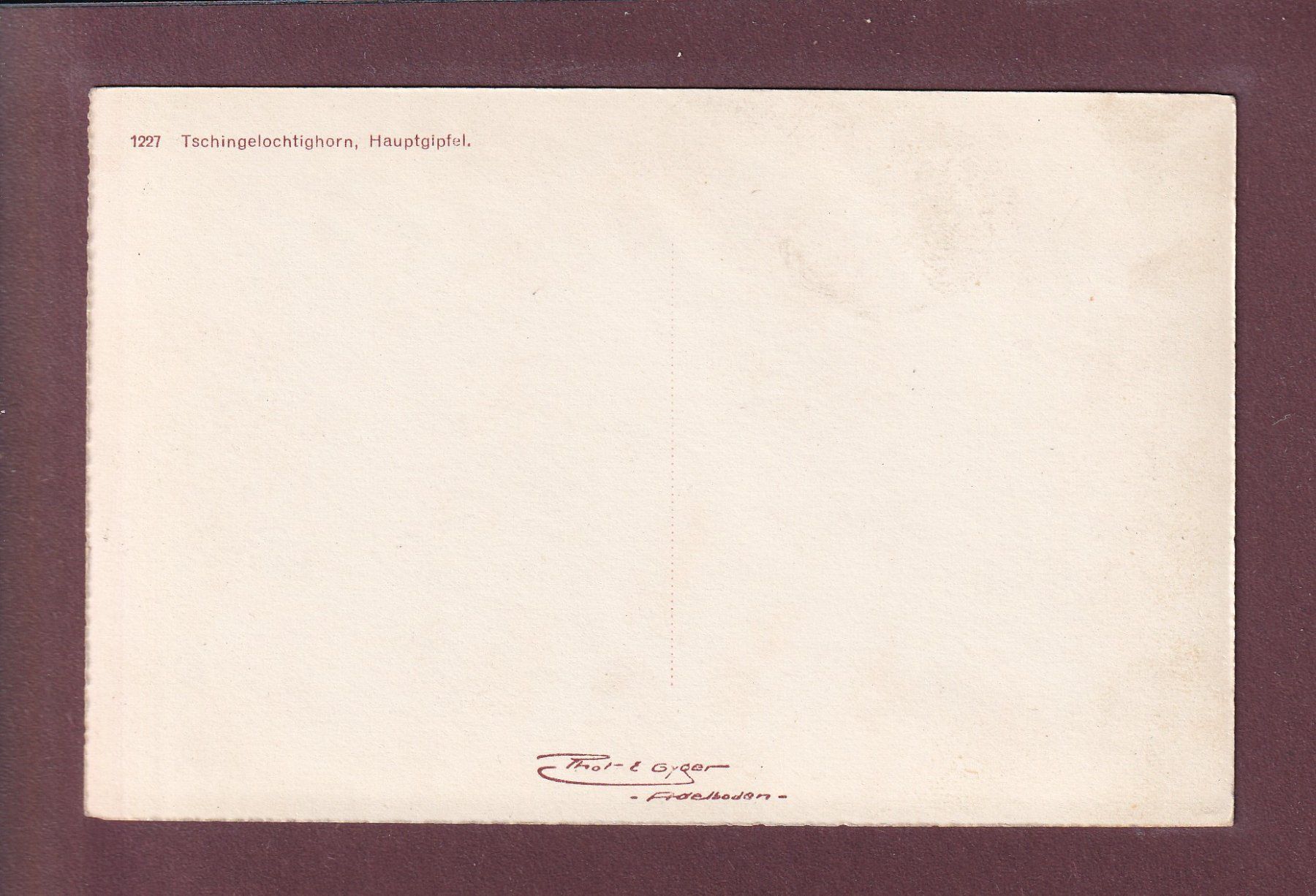 Cartoline postali: TSCHINGELOCHTIGHORN - Hauptgipfel – Usato da Pully venduto da nicecards 1