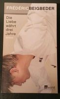 Die Liebe währt drei Jahre