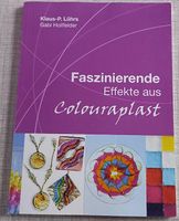 Faszinierende Effekte aus Colorplast