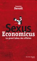 Sexus économicus - Le grand tabou des affaires