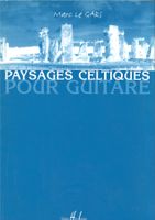 Partition Guitare : Paysages Celtiques - Marc Le Gars