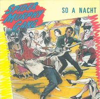 Spider Murphy Gang: So A Nacht 7"