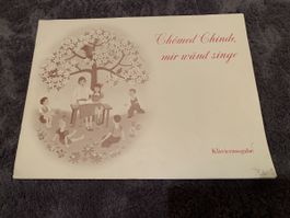 Klavierausgabe Chömed Chinde, mir wänd singe