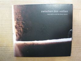 Zwischen den Welten, Marcello Wick & Elias Menzi