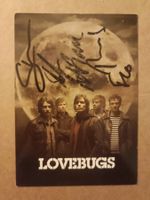 Lovebugs - Handsigniert Autogrammkarte