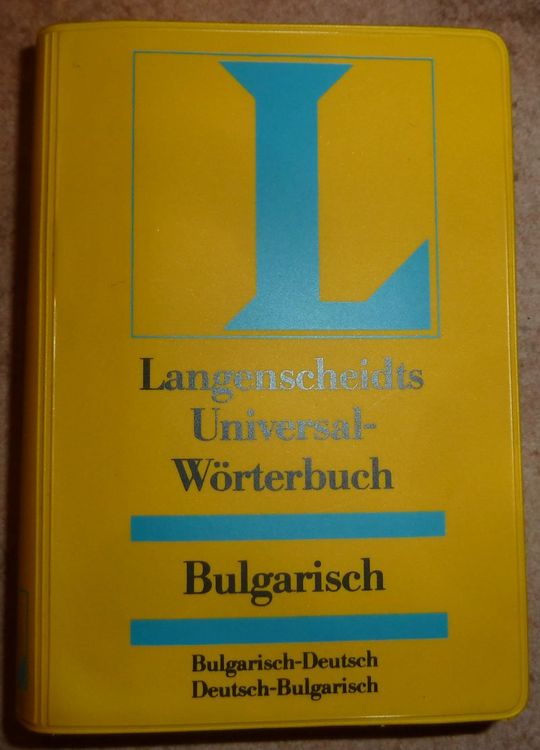 Wörterbuch Langescheindts Bulgarisch-Deutsch (Gebraucht) in Ruggell für ...