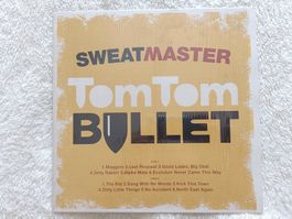 Sweatmaster - Tom Tom Bullet LP