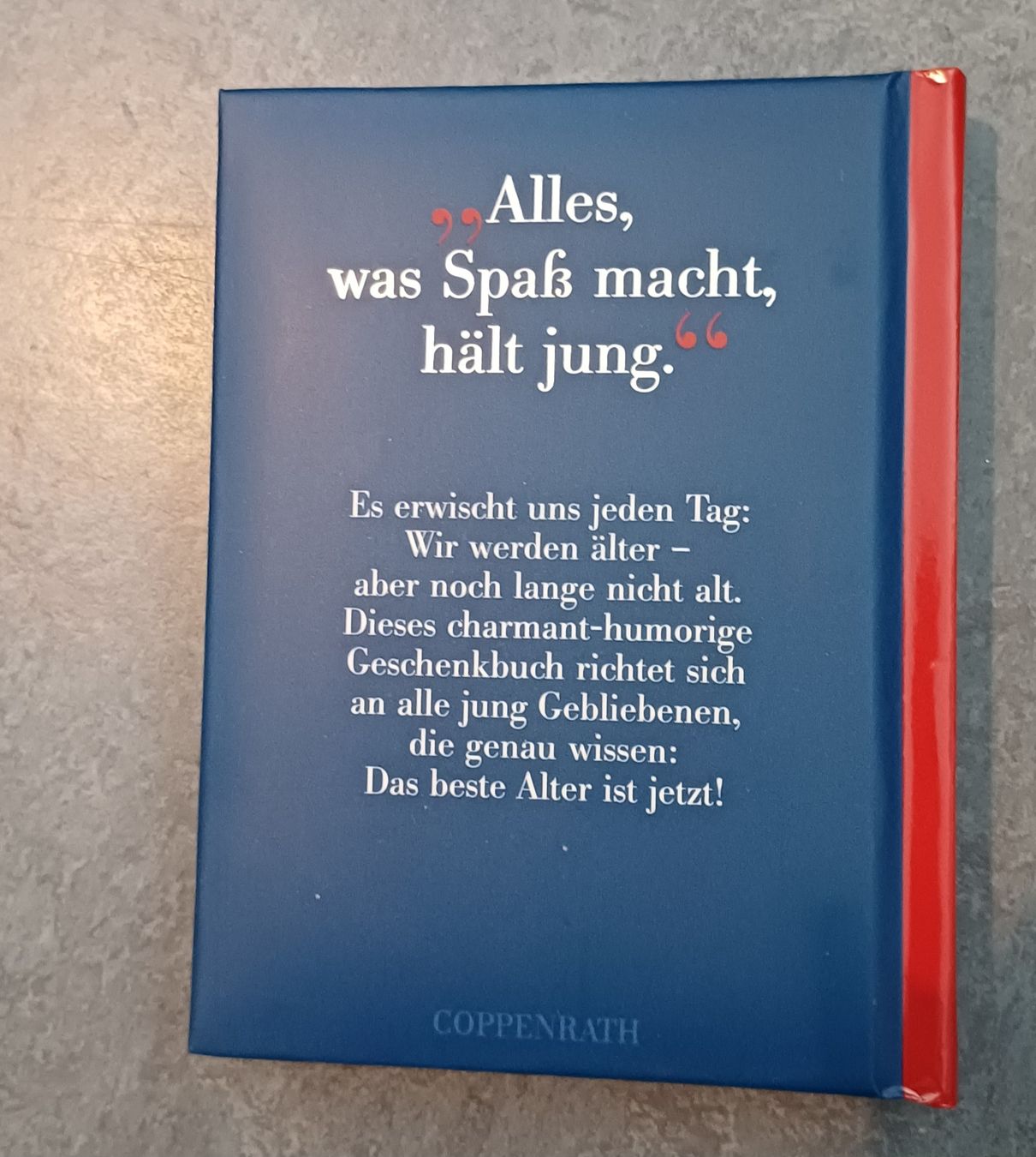 Bücher: Geschenkbüchlein 'Das beste Alter ist jetzt' – Neu (gemäss Beschreibung) aus Entlebuch von Waldschratt65 1