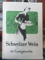 Broschüre Schweizer Wein im Gastgewerbe 1961