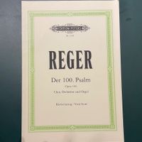 Reger: Der 100. Psalm, Klavierauszug, Opus 106, d/e