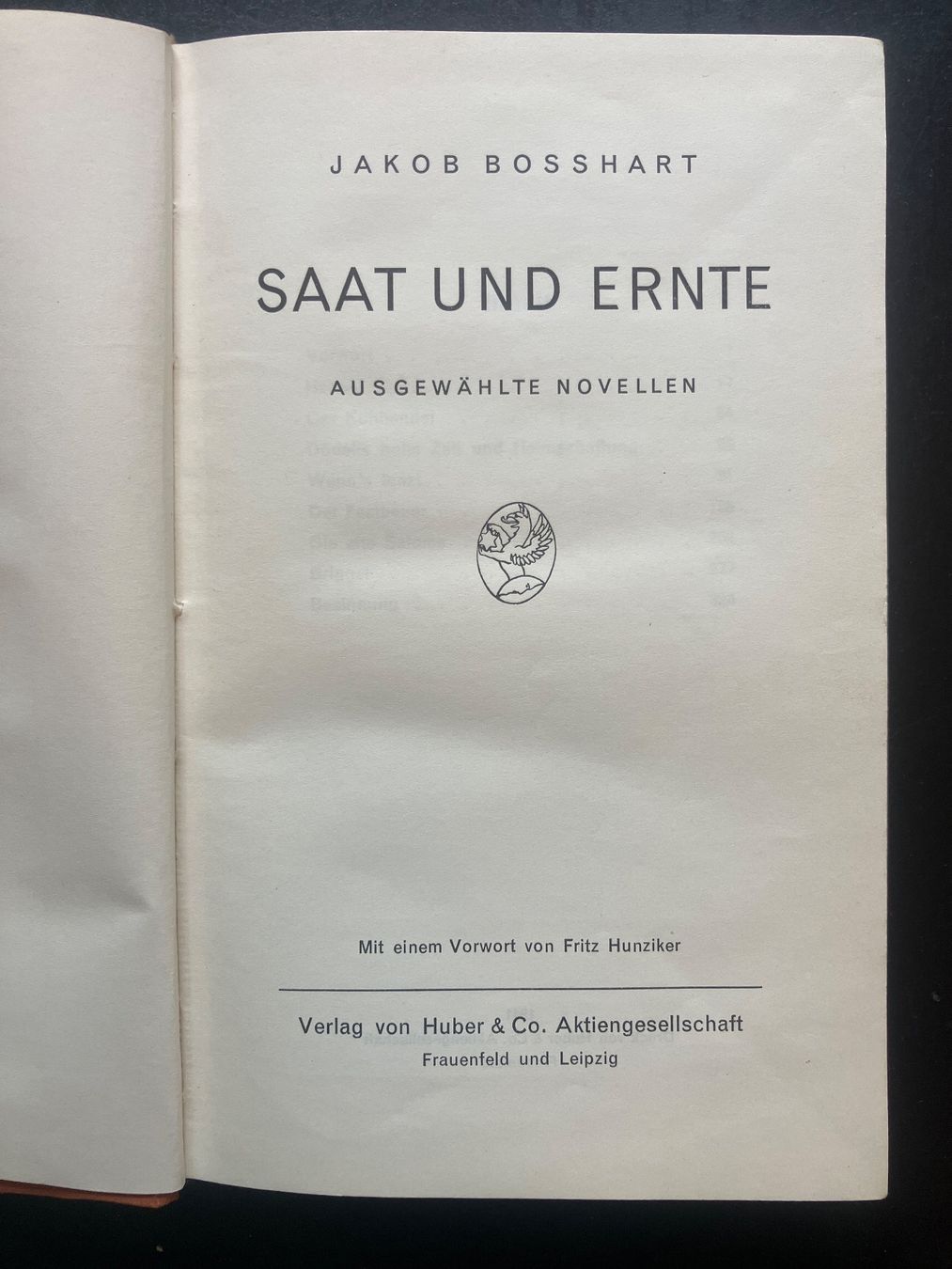 Libri: Saat und Ernte. J. Bosshart, 1941 – Usato da Wangen ZH venduto da day01 1