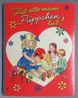 Hab' alle meine Püppchen lieb ! - kartoniertes Bilderbuch