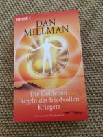 Dan Millman - Die Goldenen Regeln des friedvollen Kriegers