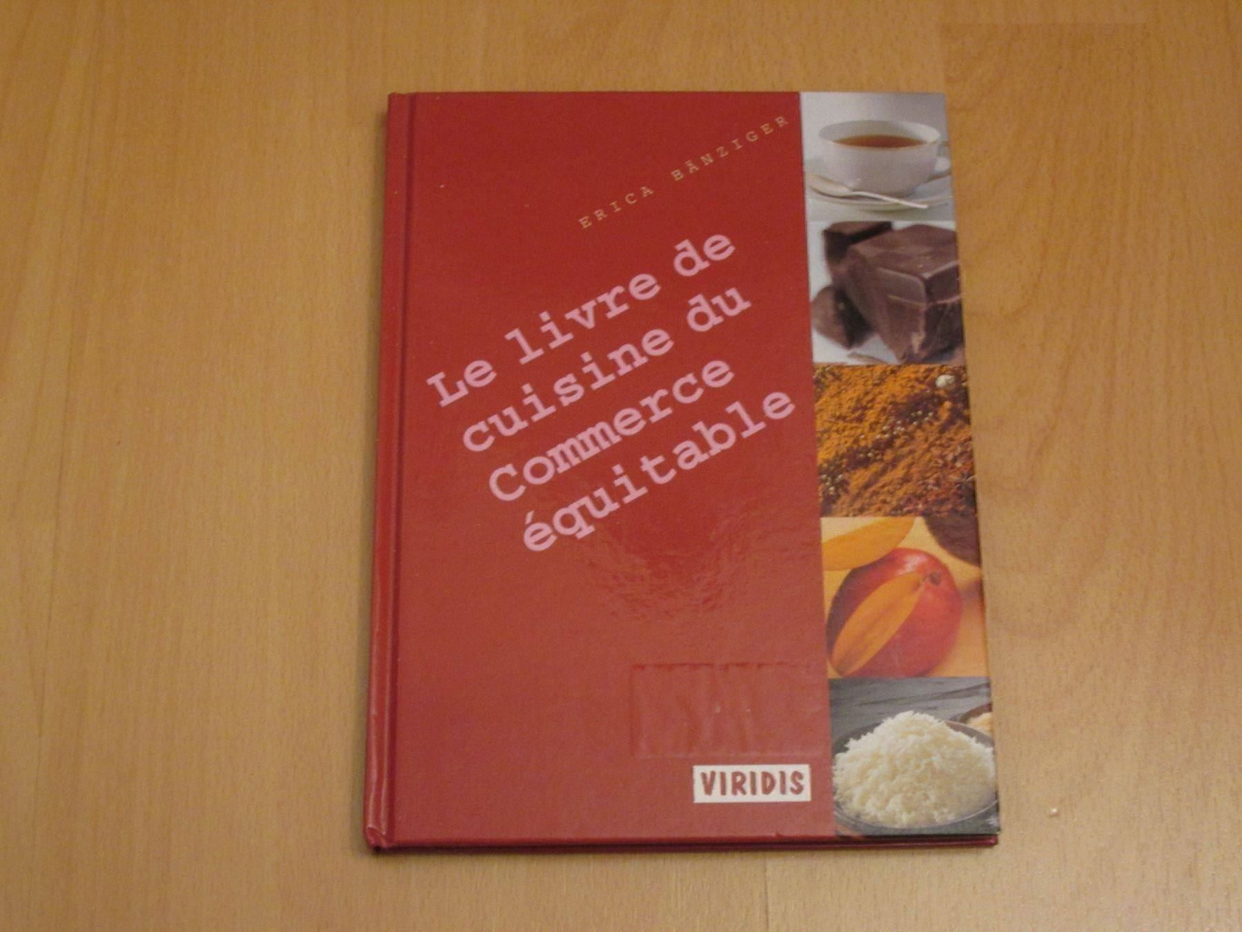 Libri: Le livre de cuisine du Commerce équitable – Usato da Neuchâtel venduto da Dualseele