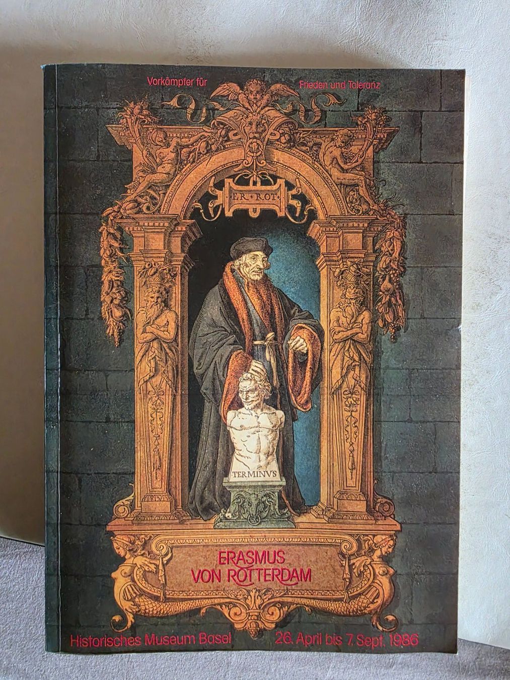 Libri: Erasmus von Rotterdam - Hist. Museum Basel 1986 – Usato da Walterswil BE venduto da Lonitti