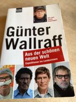 Buch Günter Wallraff Aus der schönen neuen Welt guter Zustan