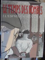 Le temps des bombes 2) l’esprit de révolte. par Moynot E.O