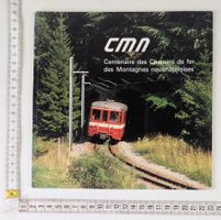 Centenaire Chemins de Fer Montagnes Neuchâteloises 1890/1990
