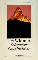 Urs Widmer Schweizer Geschichten TB Diogenes 14. Aufl. 2016