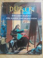 Dürer - Sein Leben erzählt für Kinder und Erwachsene  ©'2012