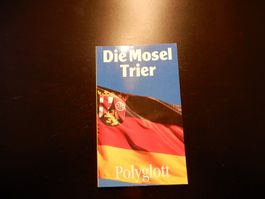 Reiseführer Die Mosel Trier Polyglott