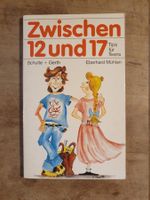 Zwischen 12 und 17 - Tips für Teens Eberhard Mühlan