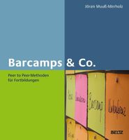 BARCAMPS & Co. - Jöran Muuß-Merholz