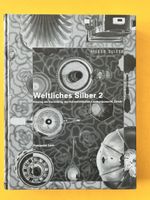 Weltliches Silber 2 - Sammlung Schweizerisches Landesmuseum