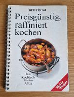 Betty Bossi Kochbuch, Preisgünstig raffiniert kochen