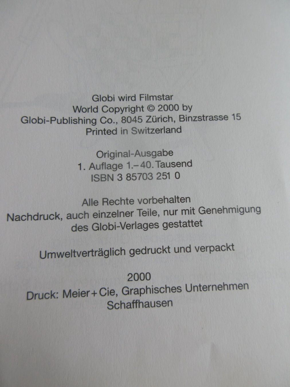 Libri: Globi wird Filmstar, 1. Auflage 2000, unbemalt – Usato da Binningen venduto da Oldfashion 1