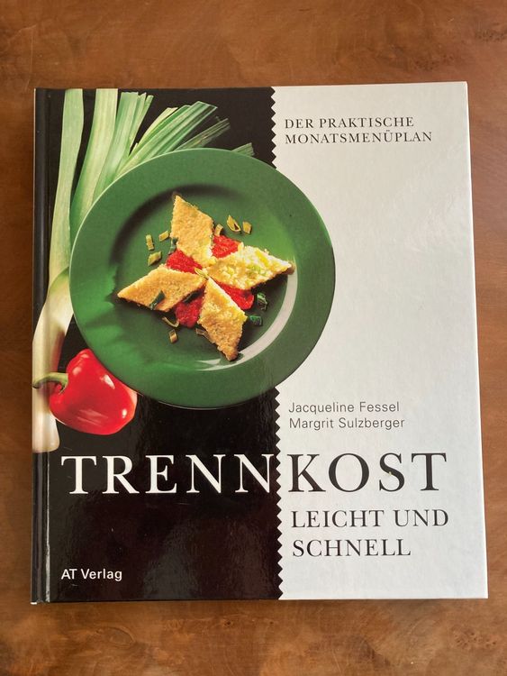 Trennkost leicht und schnell von Jacqueline Fessel | Kaufen auf Ricardo