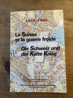 Buch: Die Schweiz und der Kalte Krieg 1950-1990 ASHSM