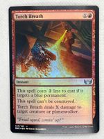Magic the Gathering - Torch Breath - Foil - Selten!