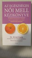 Az egészséges Nöi Mell Kézikönyve