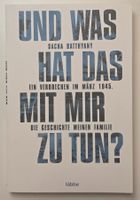 Verbrechen 1945 WAS HAT DAS MIT MIR ZU TUN? Sacha Battyany