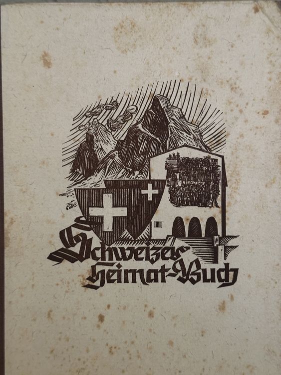 Livres: Altes Schweizer Heimatbuch – D'occasion à St. Gallen par Gio3399 1